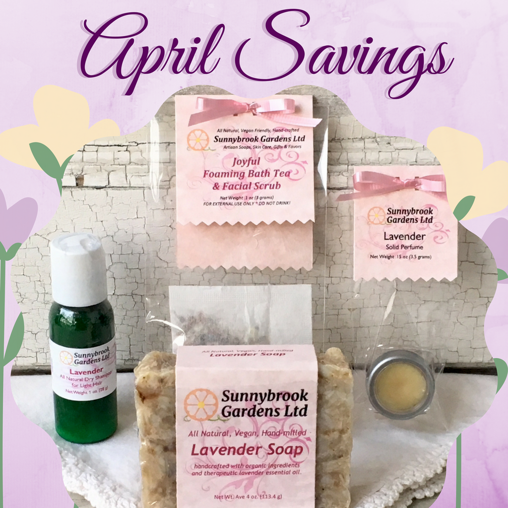 April Savings are Springing Up on our Lavender Soap and more!